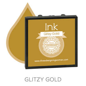 Glitzy Gold ink for Three Designing Women Stampers